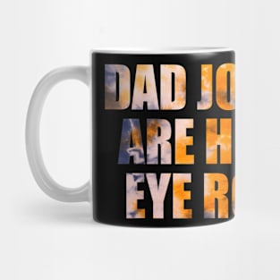 Papa Jokes are How Eye Roll Dad Tie Dye Mug